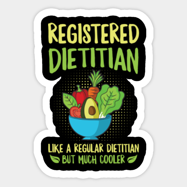 RD Dietitian Design for a Registered Dietitian Dietitian Nutritionist Sticker TeePublic